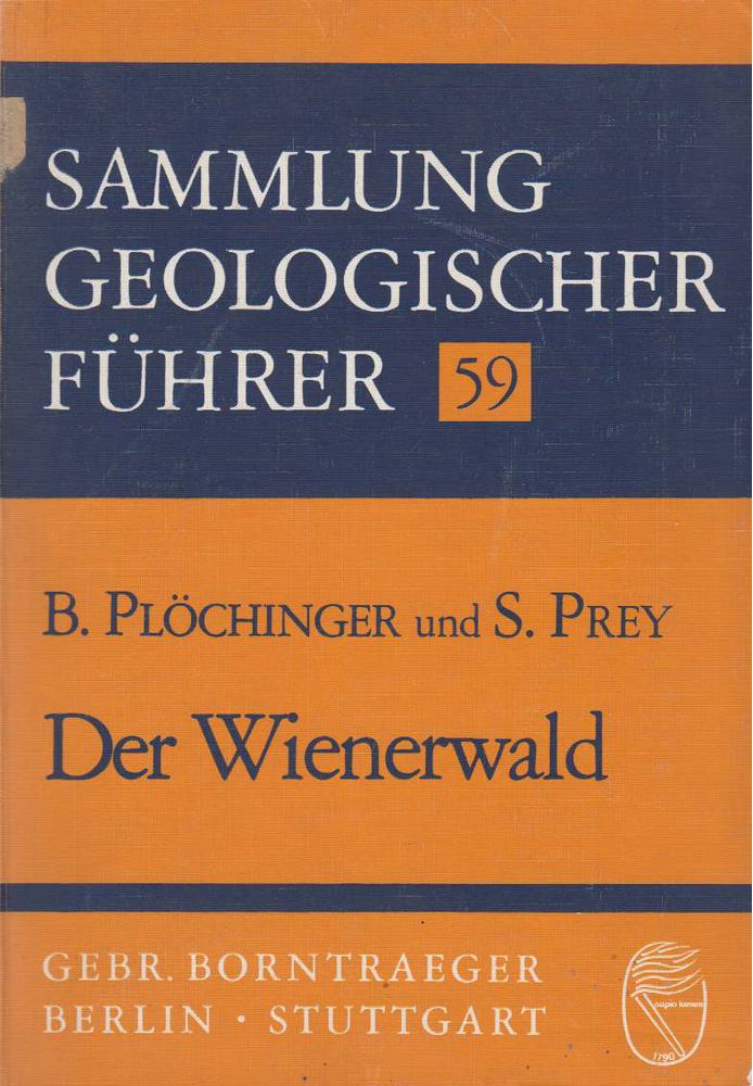 Plöchinger, Benno, Prey, Siegmund - Der Wienerwald [antikvár]
