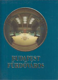 SOÓS PÉTER - Budapest fürdőváros [antikvár]