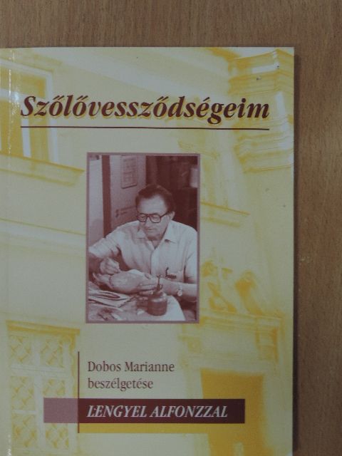 Szőlővessződségeim [antikvár]