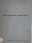 Sziráki Béla - A szövetgyűrődés vizsgálata [antikvár]
