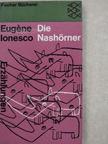 Eugéne Ionesco - Die Nashörner [antikvár]