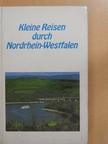 Alfred Wolf - Kleine Reisen durch Nordrhein-Westfalen [antikvár]