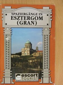 Dr. Bárdos István - Spaziergänge in Esztergom (Gran) [antikvár]