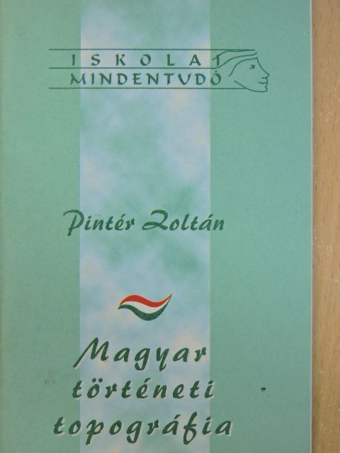 Pintér Zoltán - Magyar történeti topográfia [antikvár]