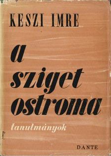 KESZI IMRE - A sziget ostroma [antikvár]