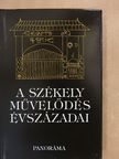 Domokos Jenő - A székely művelődés évszázadai [antikvár]