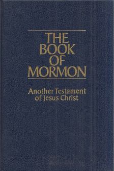 The Book of Mormon: Another Testament of Jesus Christ [antikvár]