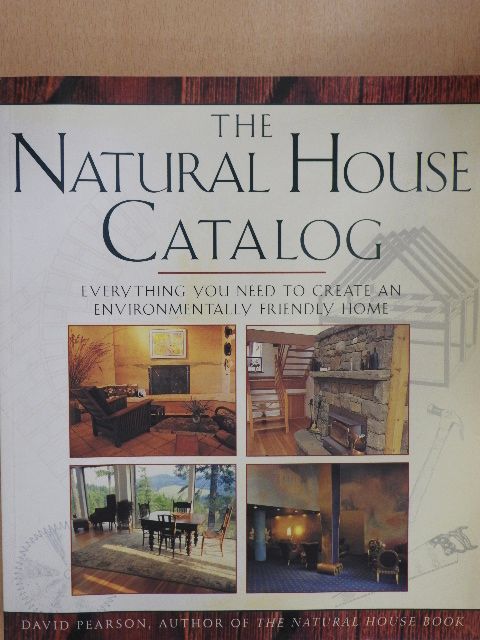 David Pearson - The Natural House Catalog [antikvár]