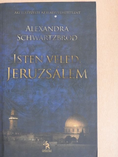 Alexandra Schwartzbrod - Isten veled, Jeruzsálem [antikvár]