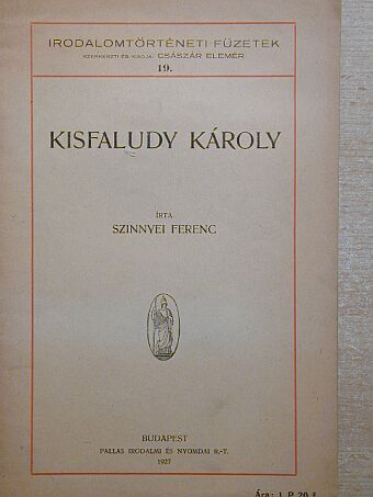 Szinnyei Ferenc - Kisfaludy Károly [antikvár]