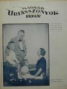 Dr. Földes Miklósné - Magyar Uriasszonyok Lapja 1937. június 1. [antikvár]