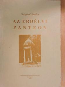 Szigyártó Sándor - Az erdélyi Panteon [antikvár]