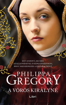 Philippa Gregory - A vörös királyné [eKönyv: epub, mobi]