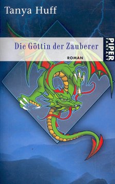 Tanya Huff - Die Göttin der Zauberer [antikvár]