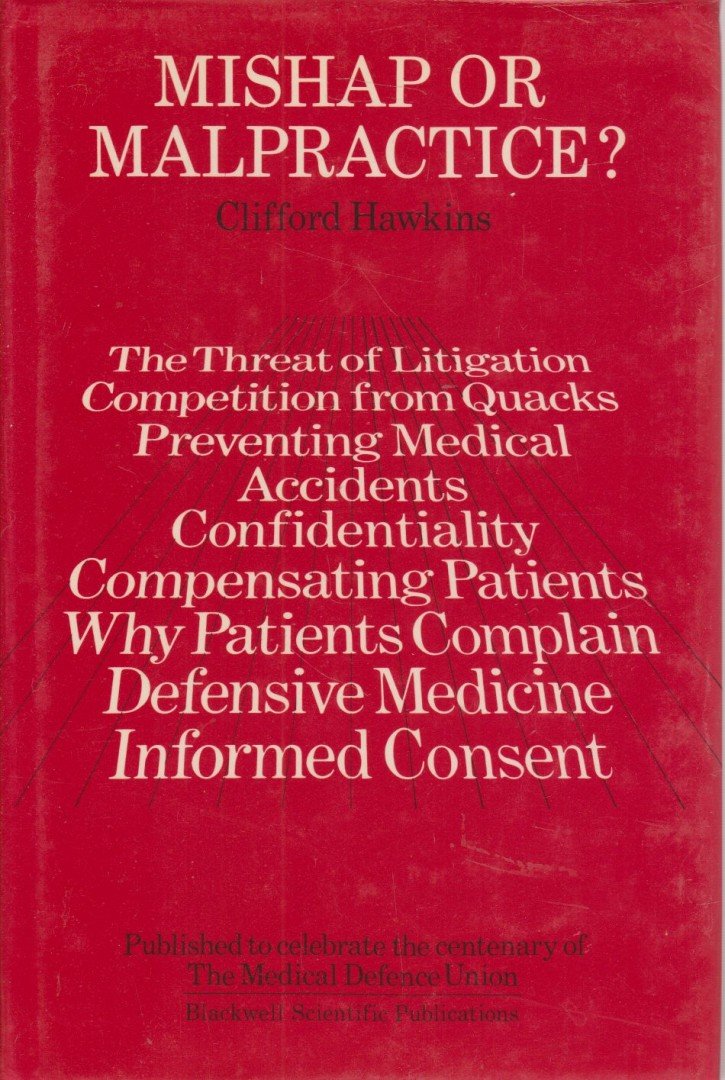 Clifford Hawkins - Mishap or Malpractice? [antikvár]