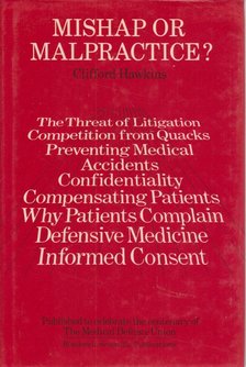 Clifford Hawkins - Mishap or Malpractice? [antikvár]