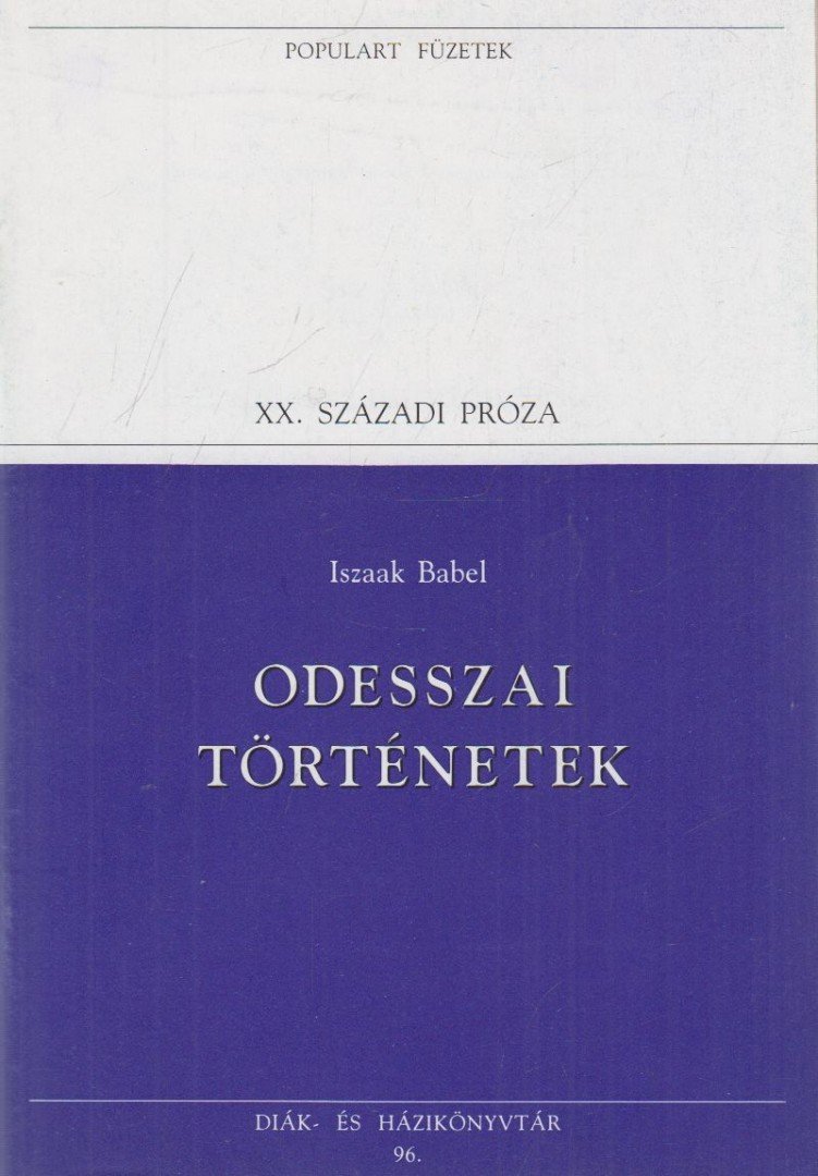 ISZAAK BABEL - Odesszai történetek [antikvár]