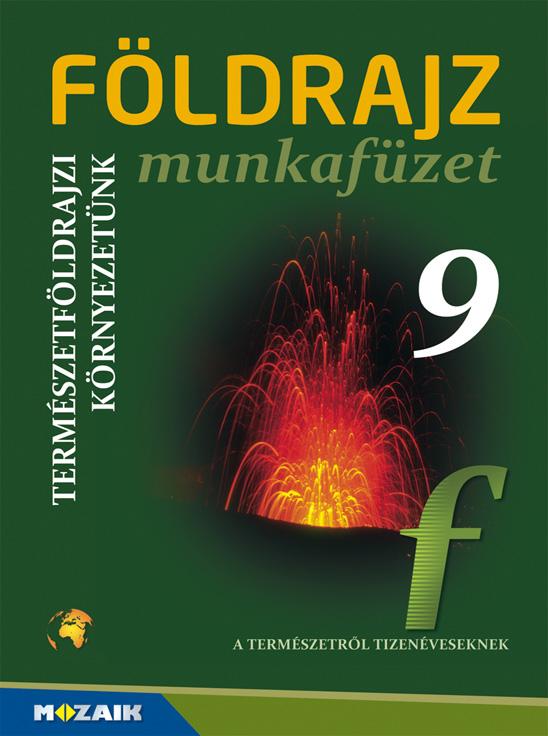 Jónás Ilona - Kovács Lászlóné Dr. -  Szöllősy László - Földrajz 9. mf. - Természetföldrajzi környezetünk