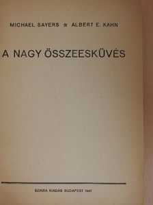 Albert E. Kahn - A nagy összeesküvés [antikvár]