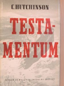 R. C. Hutchinson - Testamentum [antikvár]