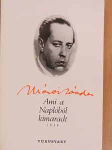 Márai Sándor - Ami a Naplóból kimaradt 1949 [antikvár]
