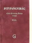 Gáts Krisztina Beáta - Pitypangvirág [antikvár]