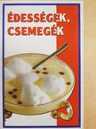 Édességek, csemegék [antikvár]