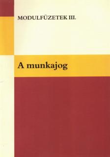 Dr. Lénárt Szilvia, Vámos István - A munkajog [antikvár]