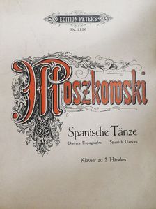 Moritz Moszkowski - Spanische Tänze [antikvár]