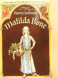 Karen Cushman - Matilda Bone [antikvár]