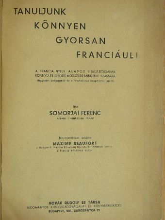 Somorjai Ferenc - Tanuljunk könnyen, gyorsan franciául [antikvár]