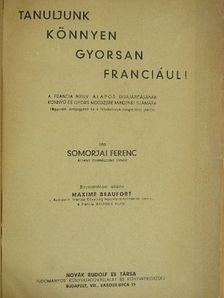 Somorjai Ferenc - Tanuljunk könnyen, gyorsan franciául [antikvár]