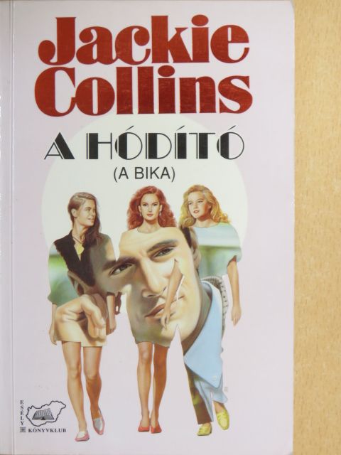 Jackie Collins - A hódító [antikvár]