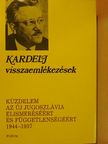 Edvard Kardelj - Visszaemlékezések [antikvár]