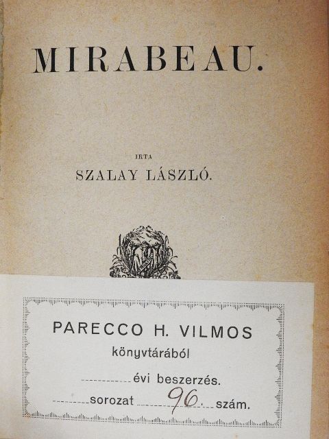 Becker Fülöp Ágost - Mirabeau/Rousseau J. J./Descartes emlékezete [antikvár]