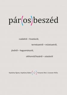 Kapitány Ágnes-Kapitány Gábor-Fenyvesi Bori-Cosovan Attila - Pár(os)beszéd