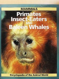 Robin Kerrod - Mammals: Primates Insect-Eaters and Baleen Whales [antikvár]