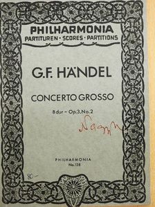 G. F. Händel - Concerto Grosso [antikvár]