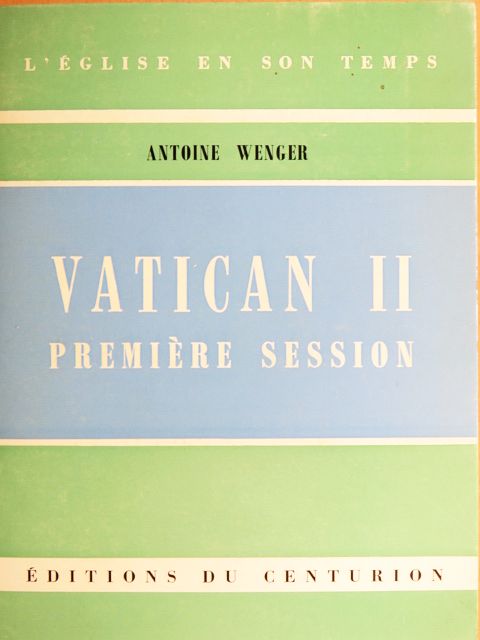 Antoine Wenger - Vatican II [antikvár]
