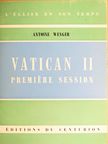 Antoine Wenger - Vatican II [antikvár]