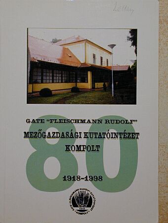 GATE "Fleischmann Rudolf" Mezőgazdasági Kutatóintézet Kompolt [antikvár]