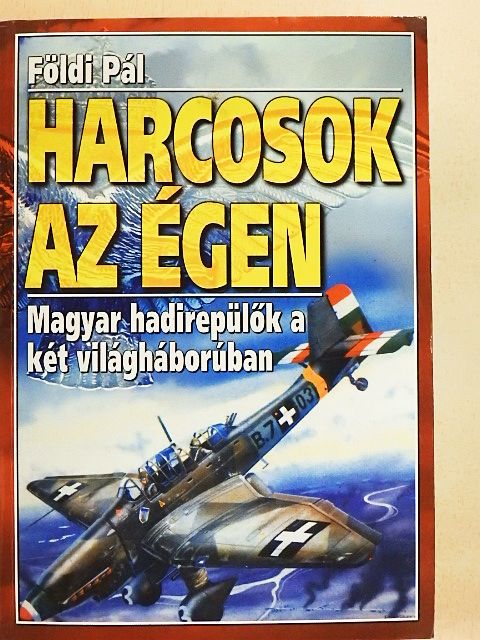Földi Pál - Harcosok az égen [antikvár]