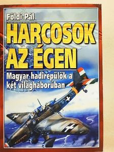 Földi Pál - Harcosok az égen [antikvár]