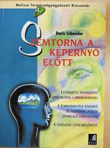 Doris Schneider - Szemtorna a képernyő előtt [antikvár]