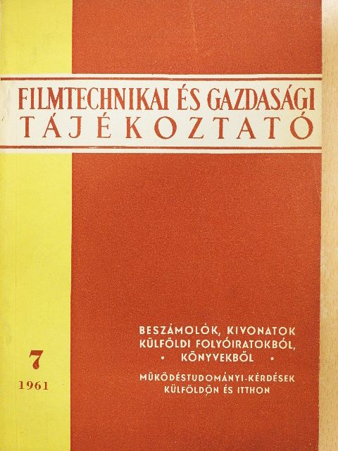 Dr. Reznyák László - Filmtechnikai és gazdasági tájékoztató 1961/7. [antikvár]