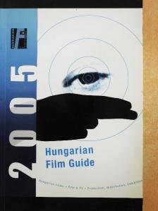 Hungarian Film Guide 2005 [antikvár]