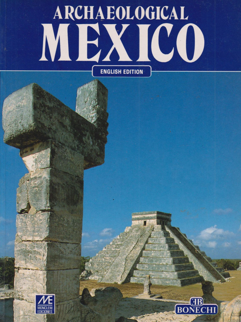 Marcia Castro Leal - Archaeological Mexico [antikvár]