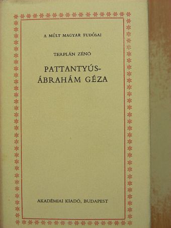 Terplán Zénó - Pattantyús-Ábrahám Géza [antikvár]
