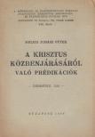 Melius Juhász Péter - A Krisztus közbenjárásáról való prédikációk [antikvár]