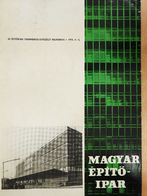 Dr. Sebestyén Gyula - Magyar Építőipar 1972/4-5. [antikvár]